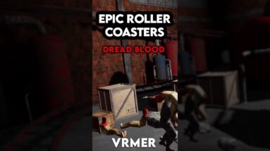 Dread Blood Roller Coaster Ride | Oculus Quest 2