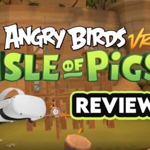 Angry Birds VR Isle of Pigs Review | Angry Birds VR Oculus Quest 2