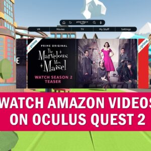 How To Watch Amazon Prime on Oculus Quest 2 | Prime Video VR