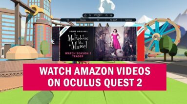 How To Watch Amazon Prime on Oculus Quest 2 | Prime Video VR