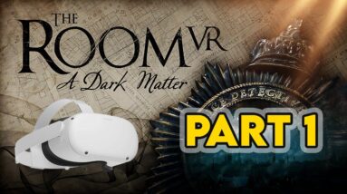 The Room VR A Dark Matter Review On Oculus Quest 2 | Gameplay 2021