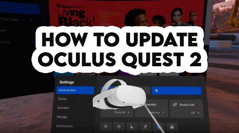 How To Update Oculus Quest 2 | Step By Step Tutorial